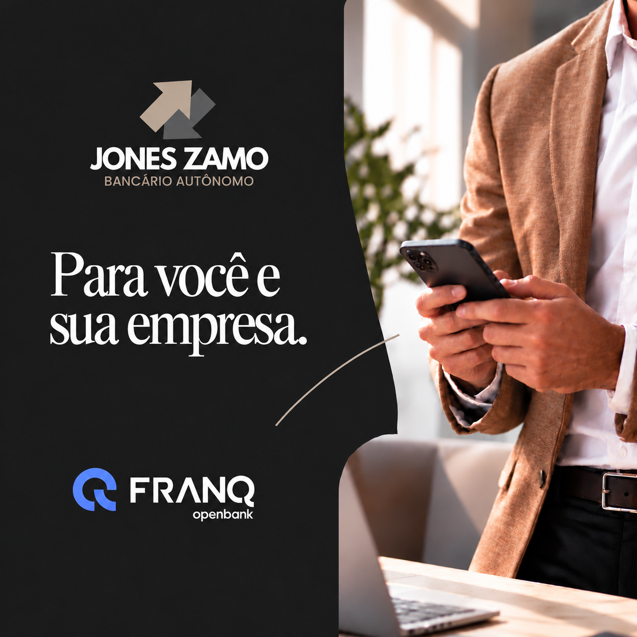 Jones Zamo, Bancário Autônomo — para você e sua empresa
